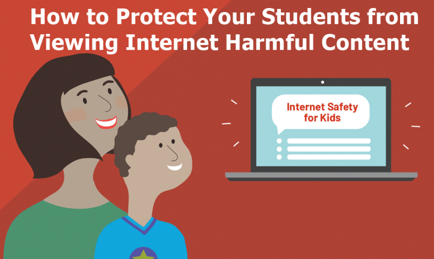 Protecting Students from Viewing Harmful Content